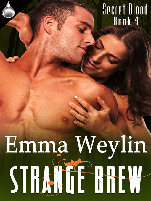 Title details for Strange Brew by Emma Weylin - Available